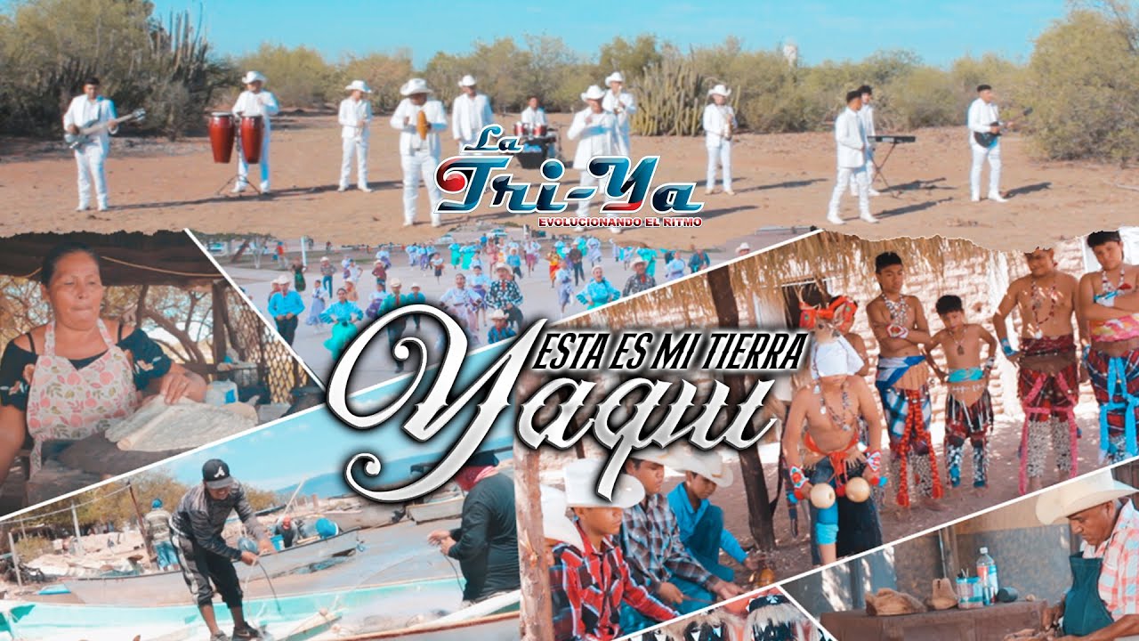 Esta es mi tierra Yaqui - Grupo La Tri-ya (VIDEO OFICIAL)