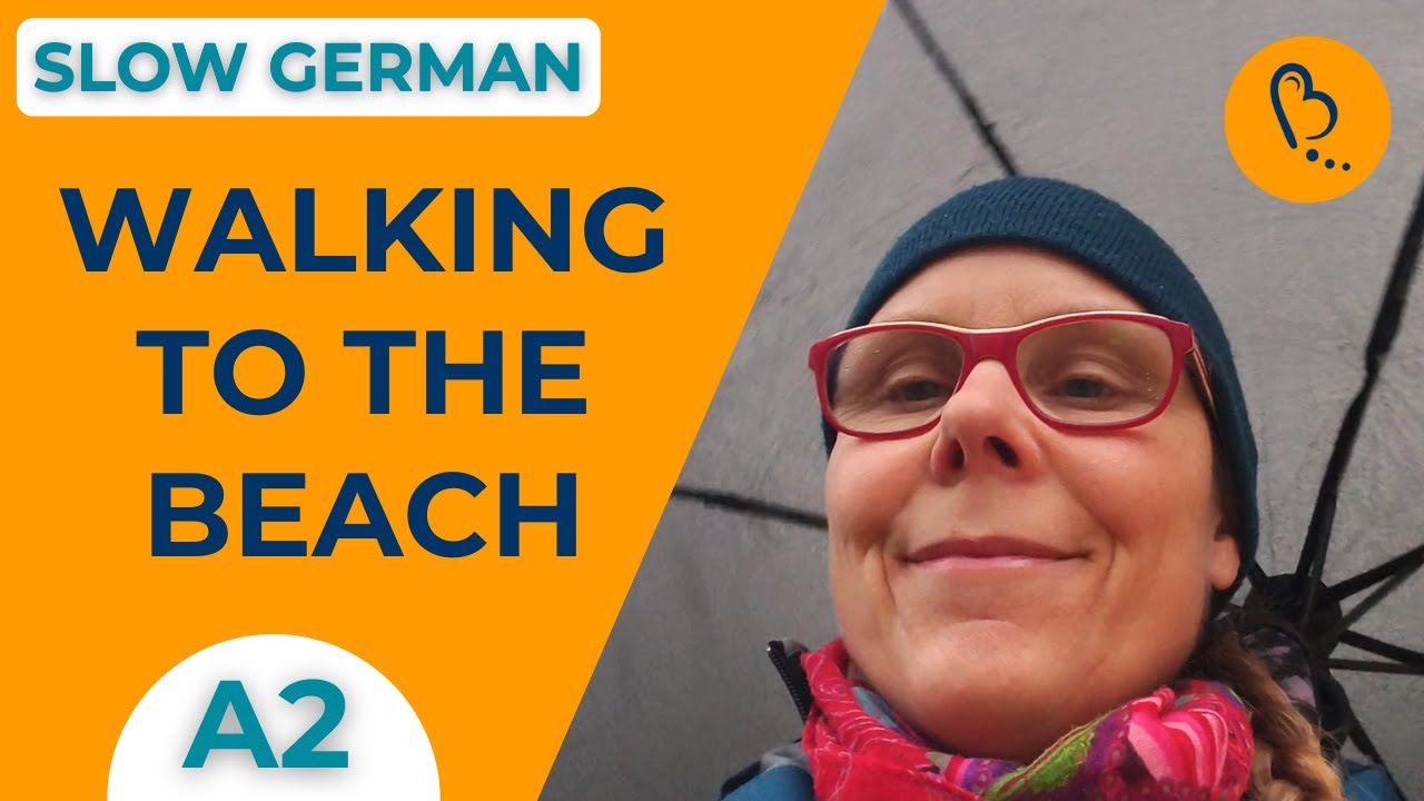 Learn German in the Rain – Walking to the Beach 🌧️| Easy Vlogs #7 | German Comprehensible Input [A2]