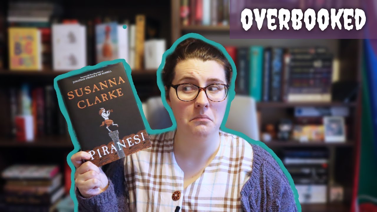Eerie as Heck!| Piranesi, Susanna Clarke | Book Review | Spoiler Free | Overbooked [CC]