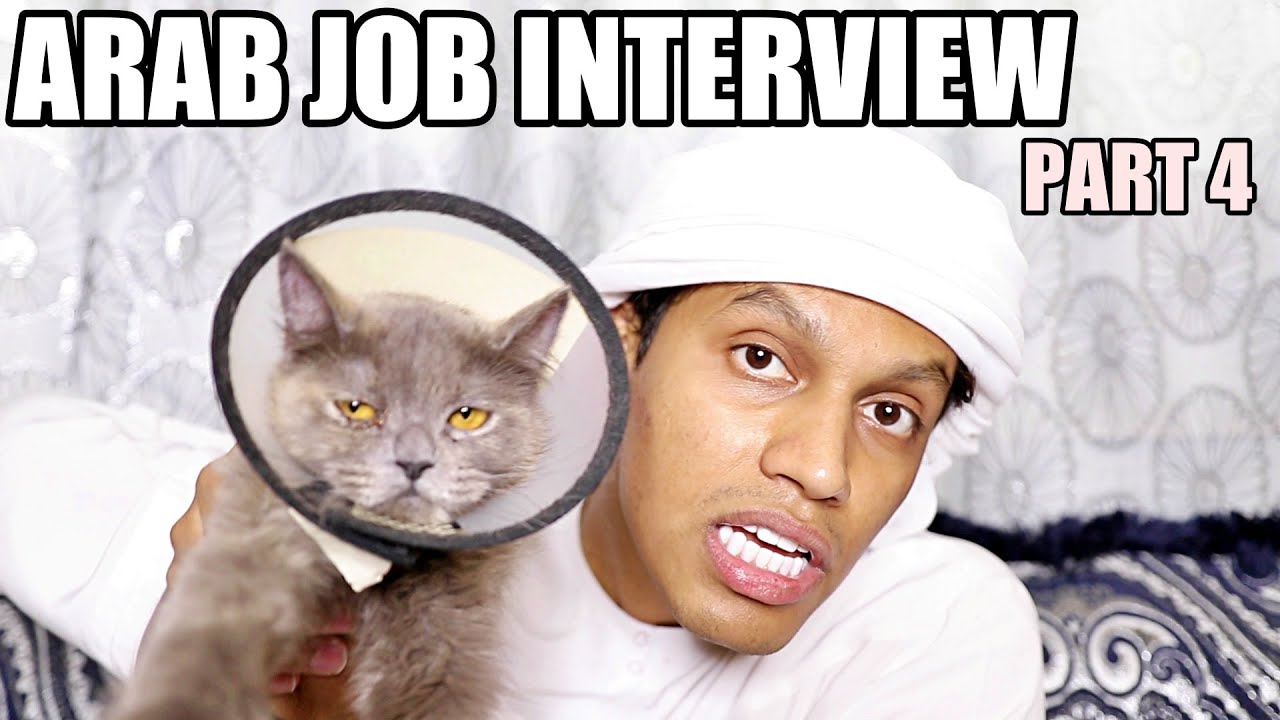 ARAB GOES FOR JOB INTERVIEW PART 4