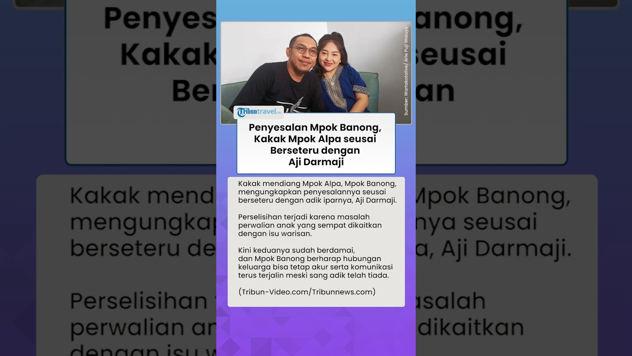 SEMPAT MEMANAS! Penyesalan Mpok Banong, Kakak Mpok Alpa Usai Berseteru dengan Aji Darmaji
