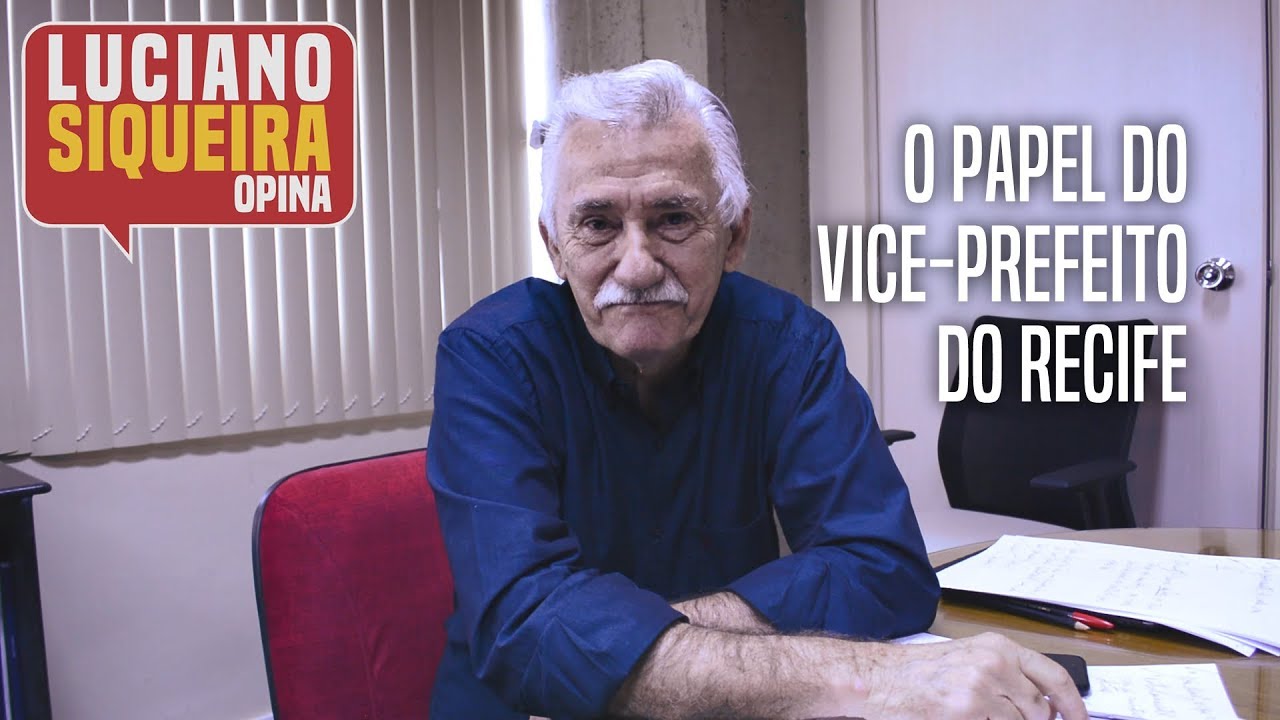 O papel do Vice-Prefeito do Recife