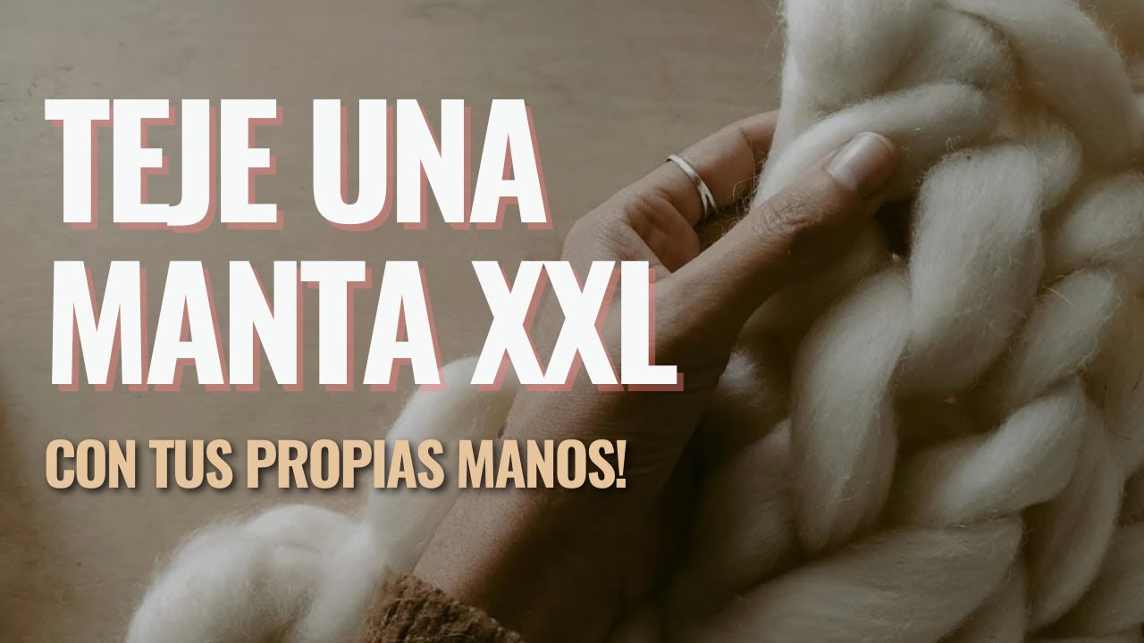 ✨ Como tejer una manta XXL con tus manos!