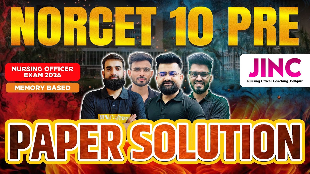 NORCET 10 PRE  NURSING OFFICER EXAM 2026  || PAPER SOLUTION || Team JINC के साथ