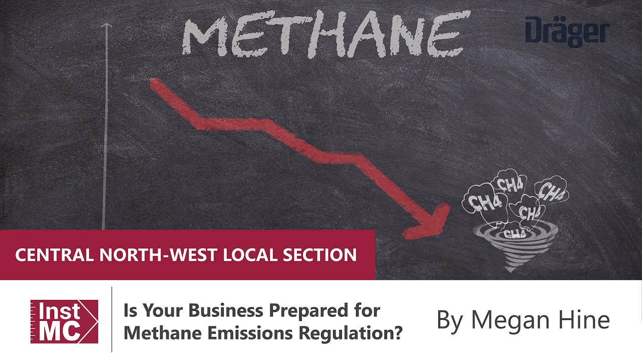 Is Your Business Prepared for Methane Emissions Regulation? By Megan Hine