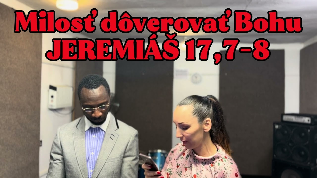 Milosť dôverovať Bohu Časť 1
