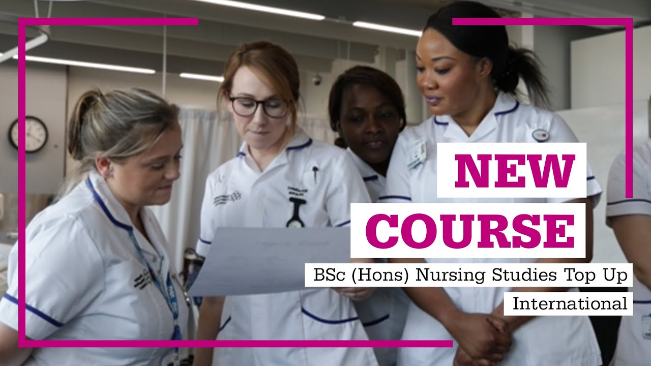 New Course: BSc (Hons) Nursing Studies Top Up (International)