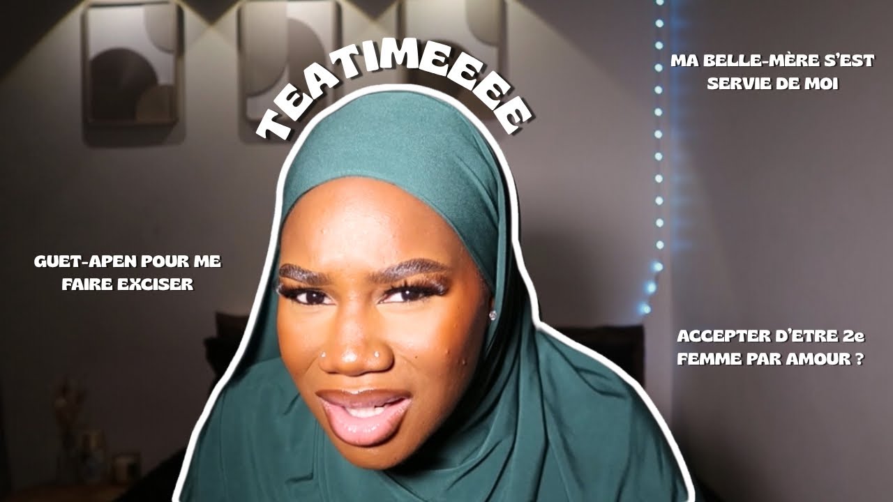 STORYTIME 🫖 : MON EXCISION 🩸/ MA BELLE-MERE LA SORCIÈRE 🧙🏽‍♀️ / POLYGAMIE PAR AMOUR ? ❤️