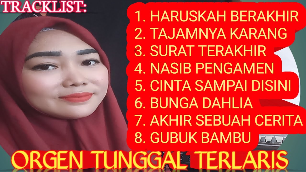 ORGEN TUNGGAL BERGOYANG|| HARUSKAH BERAKHIR|| TAJAMNYA KARANG|| CINTA SAMPAI DISINI || COVER SUPRI