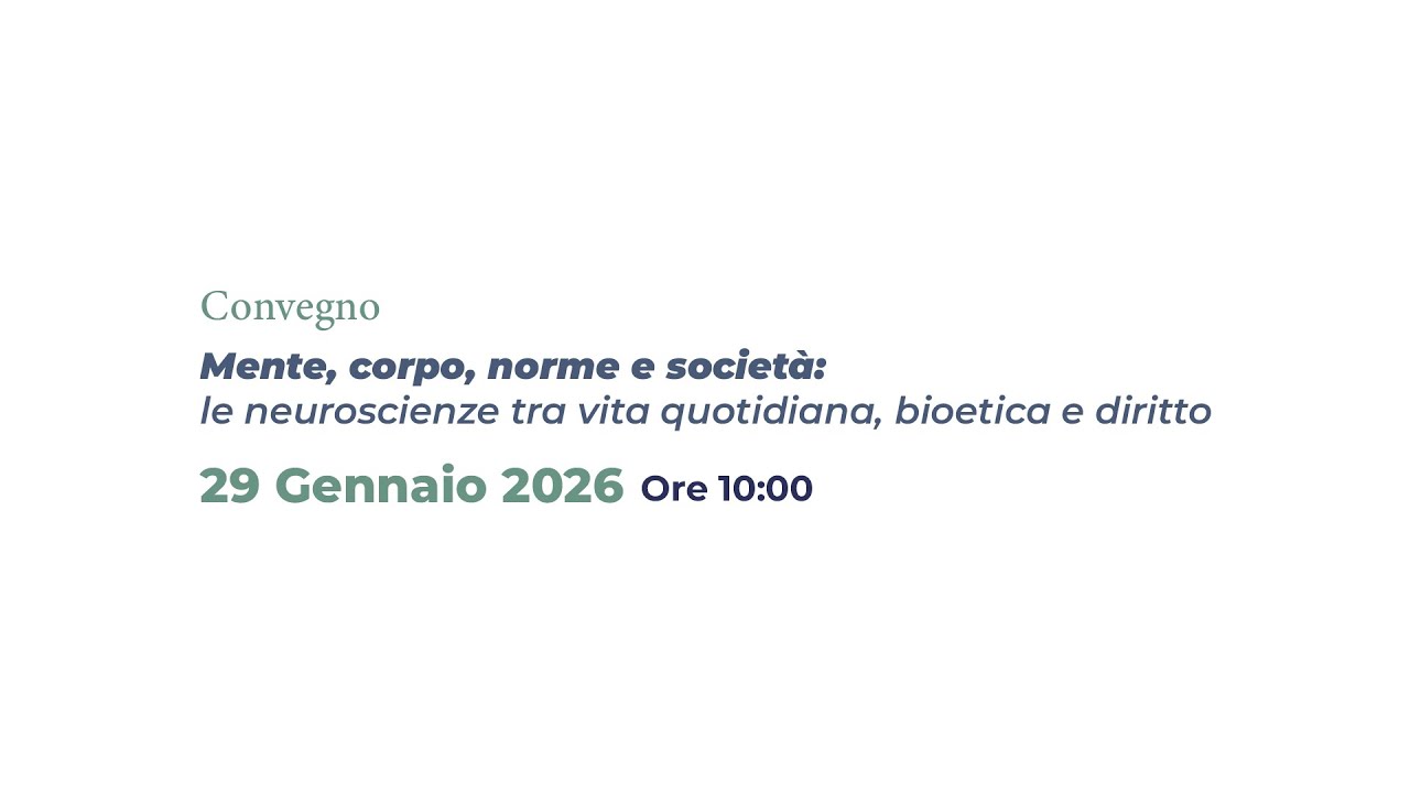Convegno: Mente, corpo, norme e società