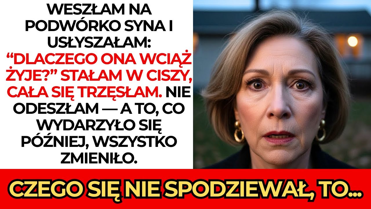 Weszłam na podwórko syna i usłyszałam: “Dlaczego ona wciąż żyje?” 😨 Nie odeszłam… to zmieniło wszys🔥
