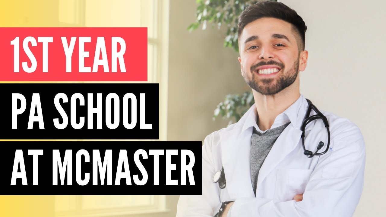1st year PA School at McMaster's Physician Assistant Program