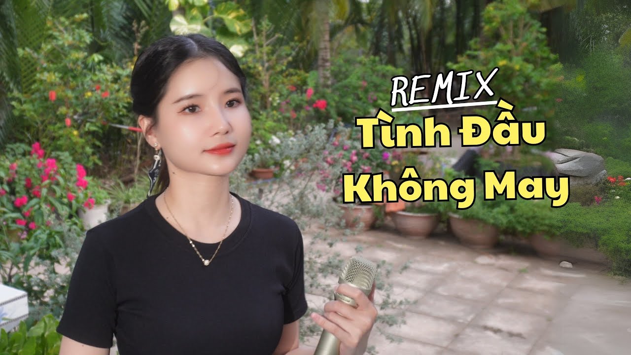 Tình Đầu Không May Remix - Kiều Thơ x NVC Music | Lời yêu thương ngọt ngào đêm nao người đã trao ta