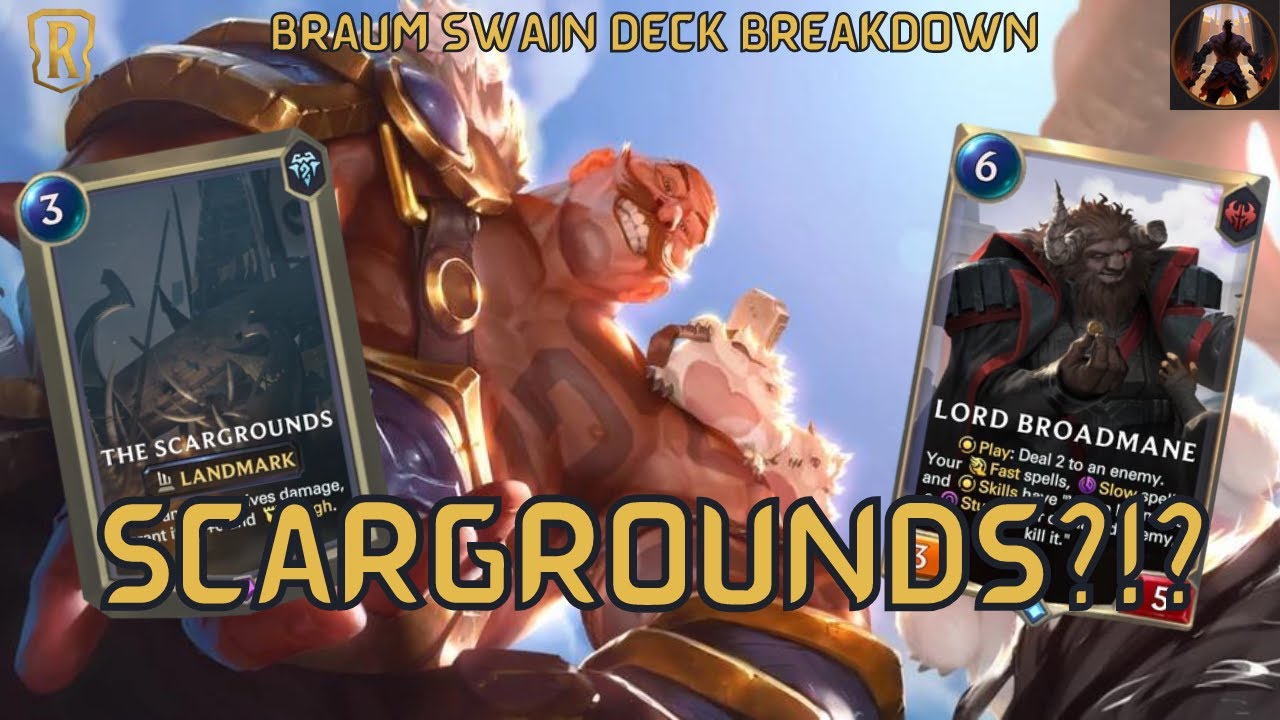 Braum Swain Scargrounds! Lord Broadmane LOVES The Freljord AoE Spells | Legends of Runeterra