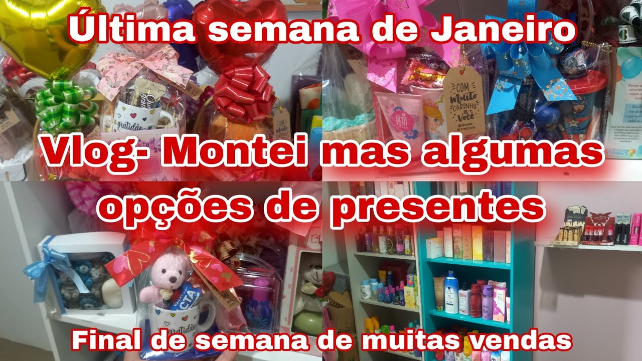 Muitas vendas nos últimos dias de Janeiro/ Montei mas algumas opções de presentes 🎁 