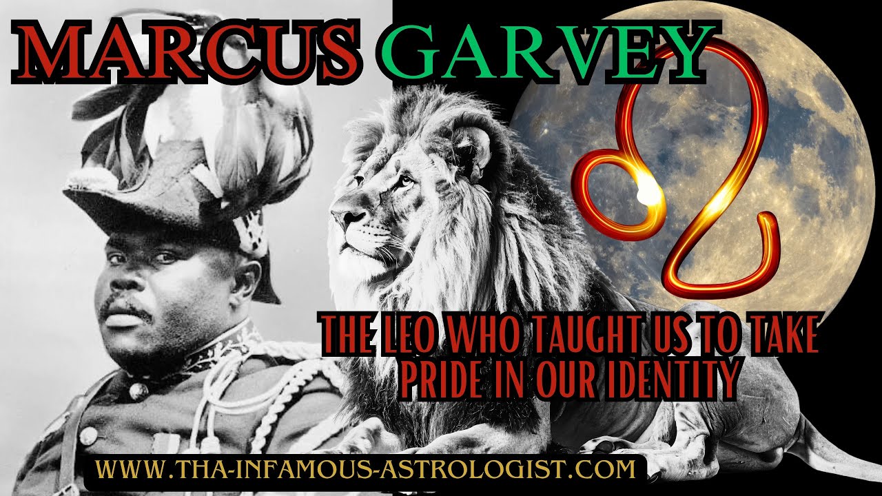 LEO FULL MOON IN LIGHT OF MARCUS GARVEY THE LEO !!