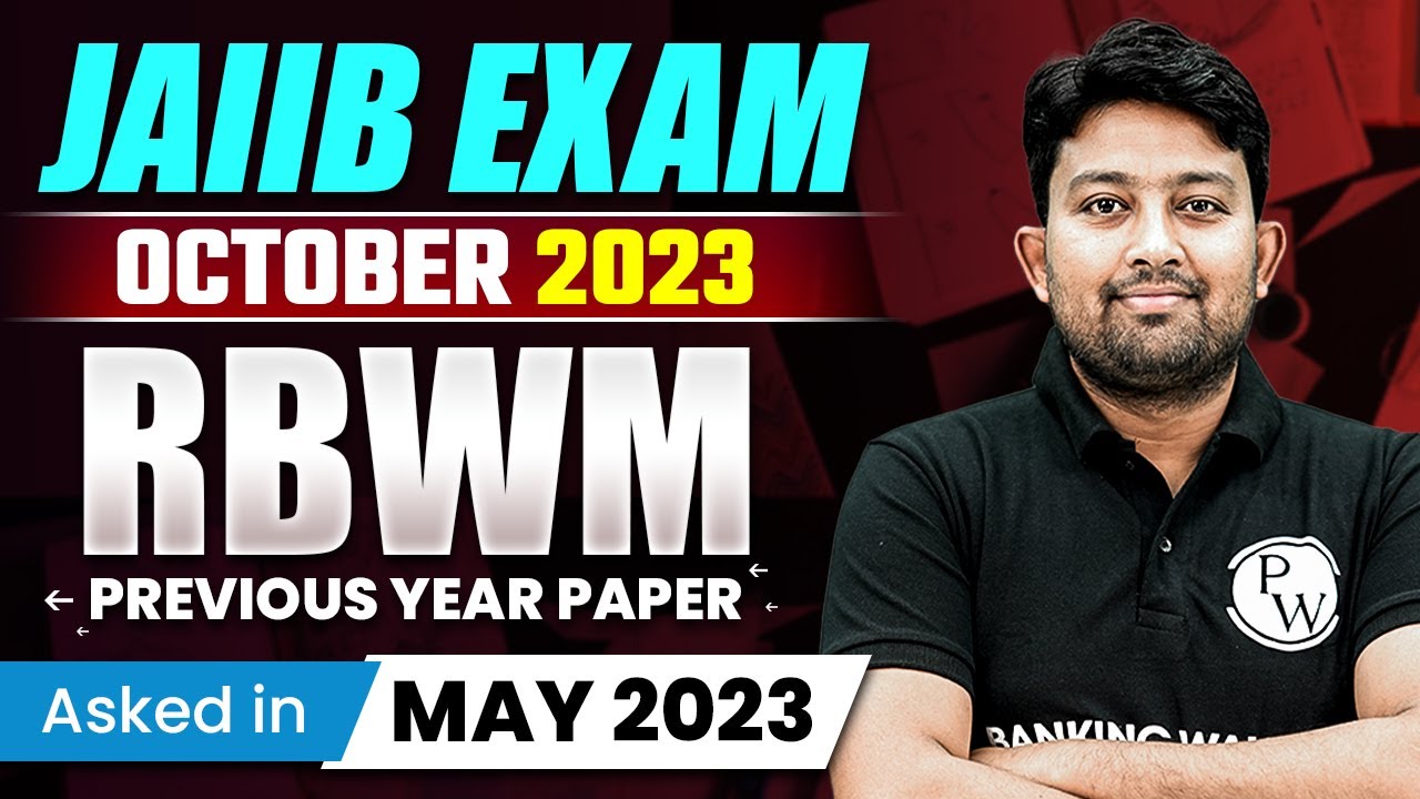JAIIB RBWM Previous Year Question Paper || JAIIB Previous Question Paper (Asked in May 2023)