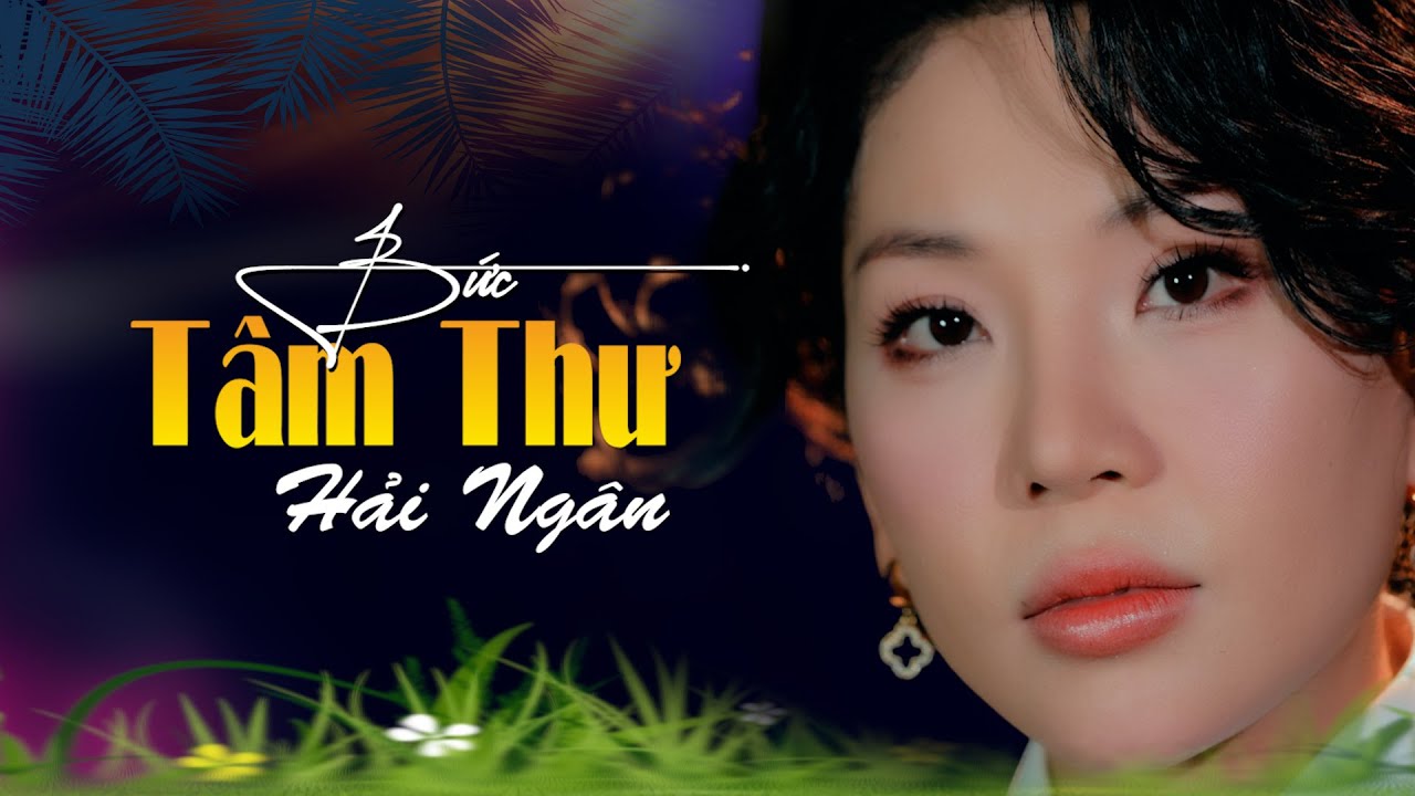 Nhạc Lính Bất Hủ || Bức tâm Thư - Hải Ngân #haingan #bolero #nhacbolero #musicvideo #nhaclinh