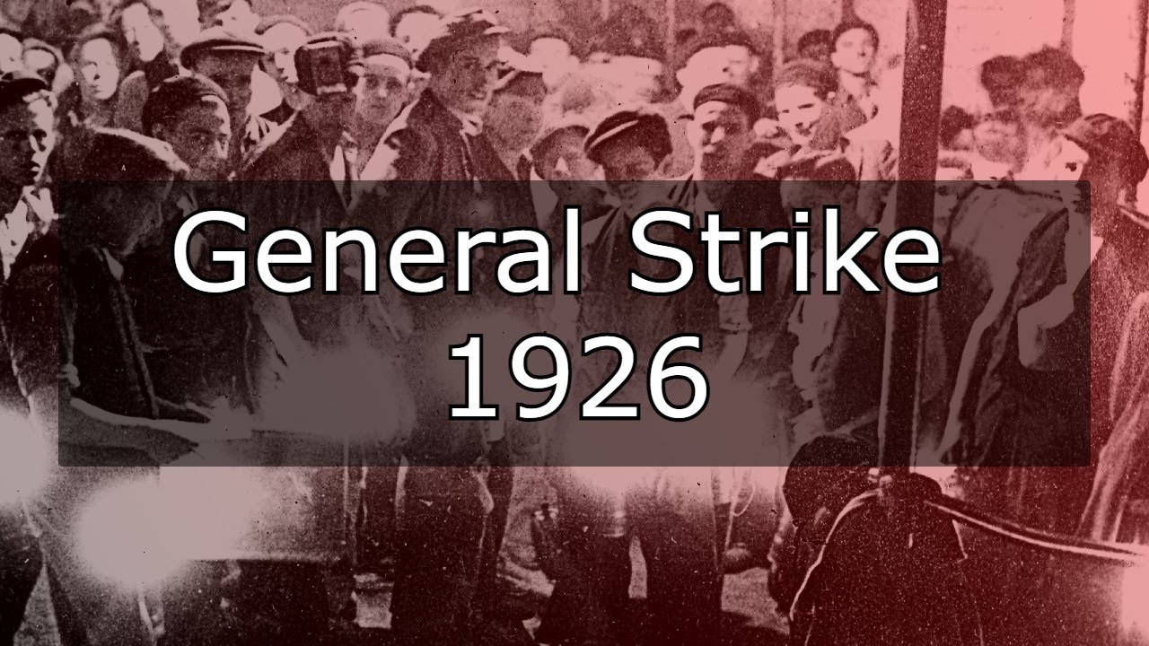The General Strike | 1926