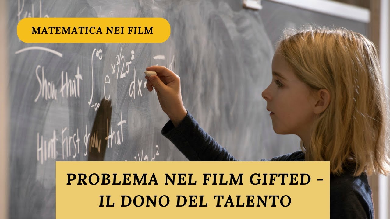 Matematica nei film - Calcoliamo l'integrale in Gifted Il dono del talento