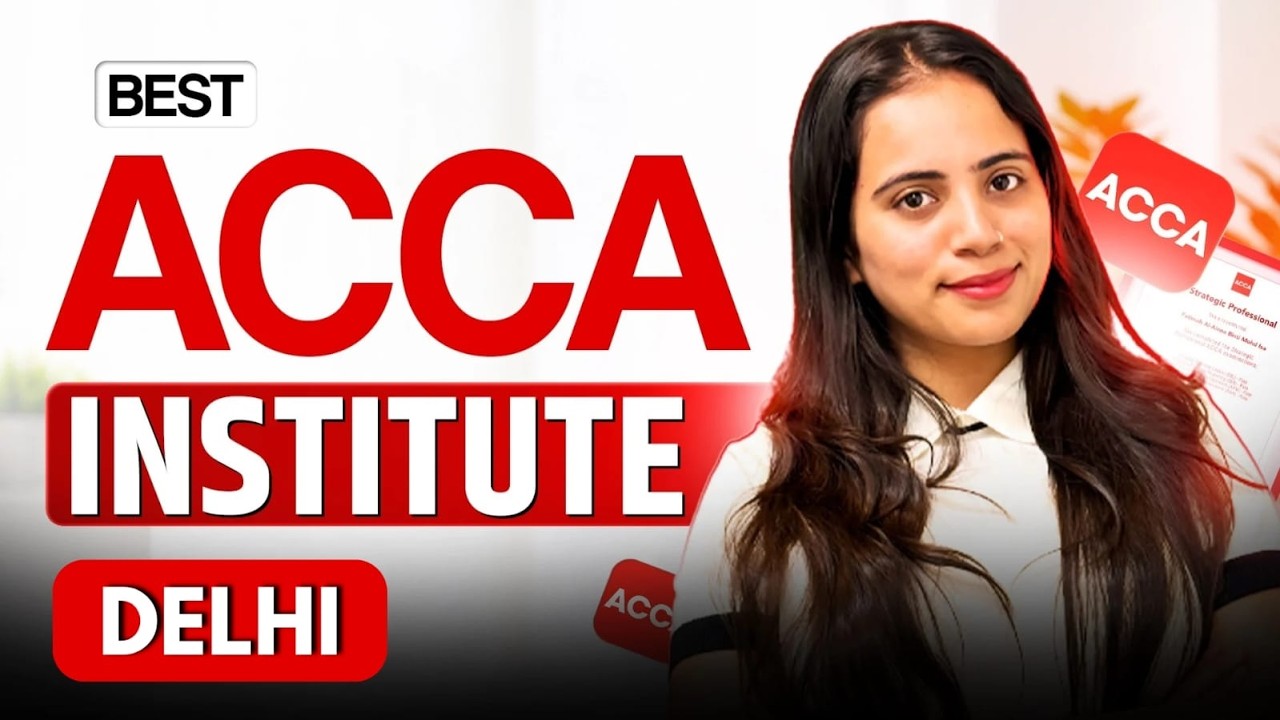 Best ACCA Institute in Delhi | Top Institute for ACCA #acca
