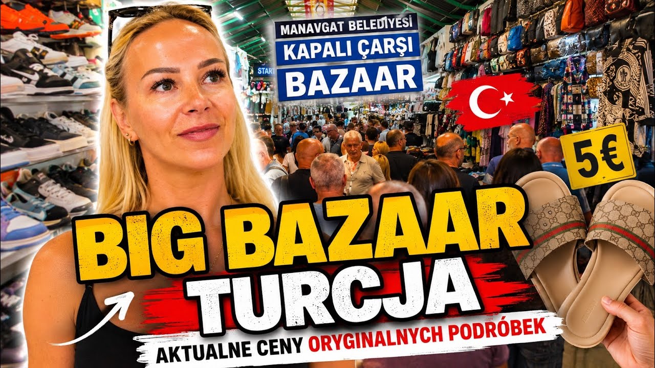Turcja Side Manavgat Big Bazaar ceny oryginalnych podr&oacute;bek vlog