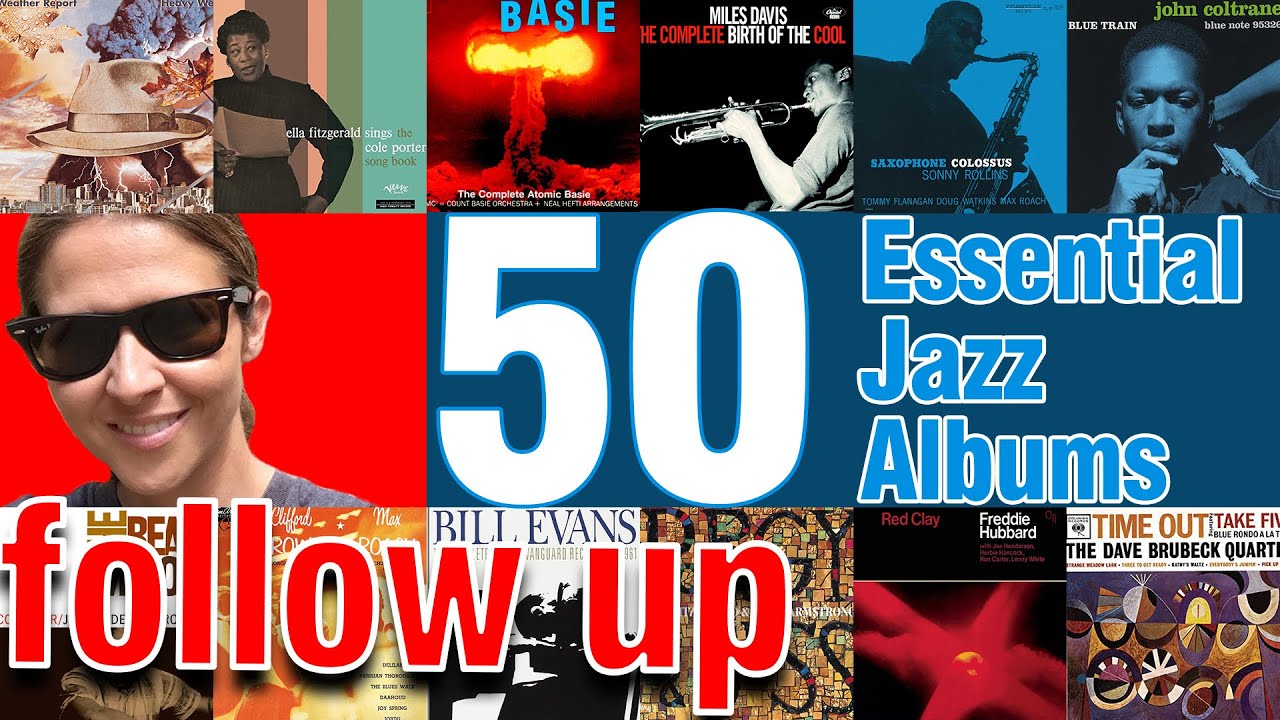 50 Essential Jazz Albums FOLLOW UP