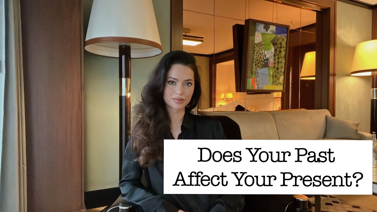 Does Your Past Affect Your Present?
