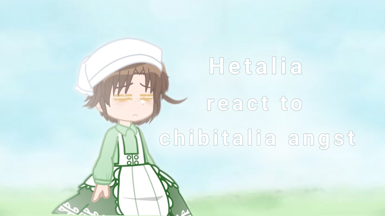 Hetalia react to chibitalia//WATCH IN 2X//(imdead) 