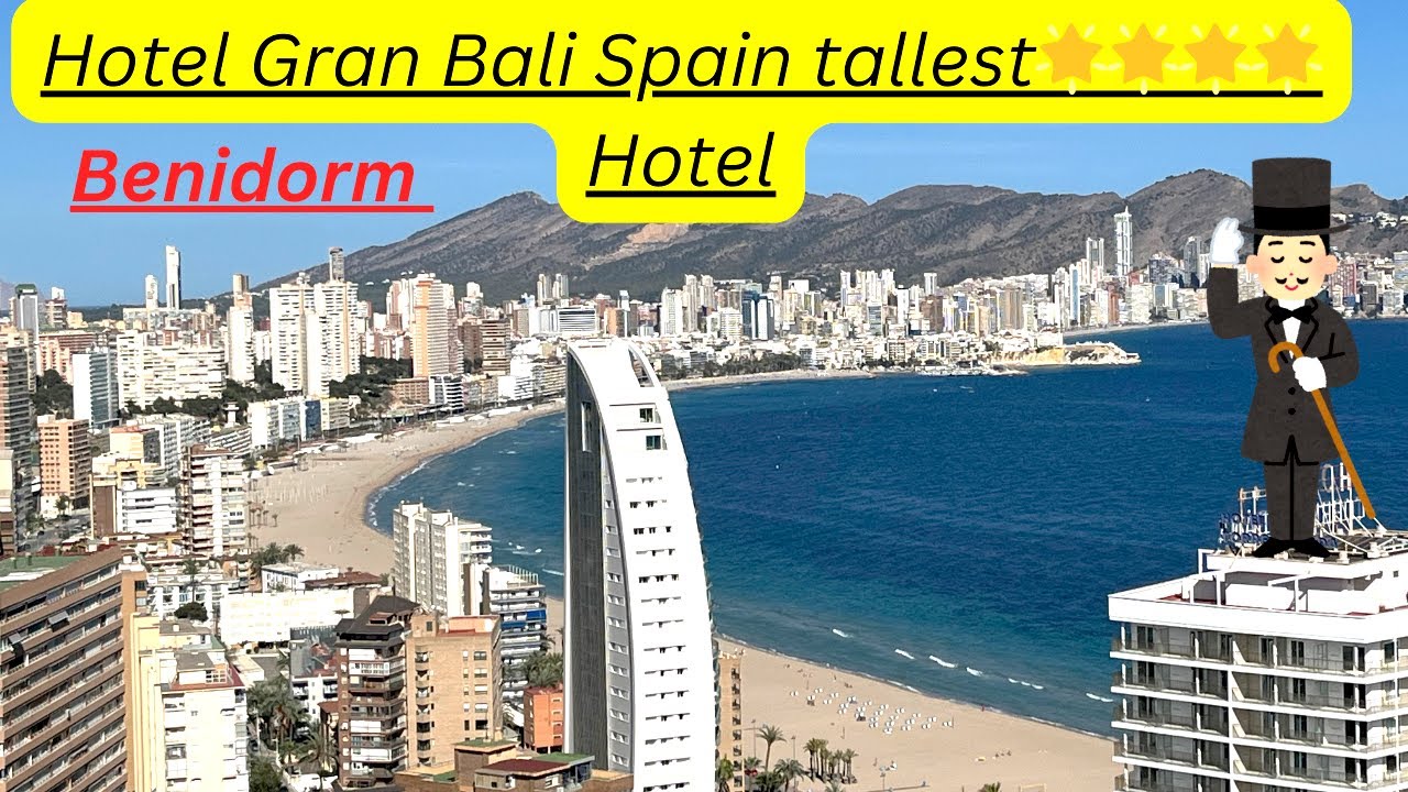 Gran Bali Hotel 4 🌟🌟🌟🌟 звездный обзор Бенидорм 🇪🇸 4K