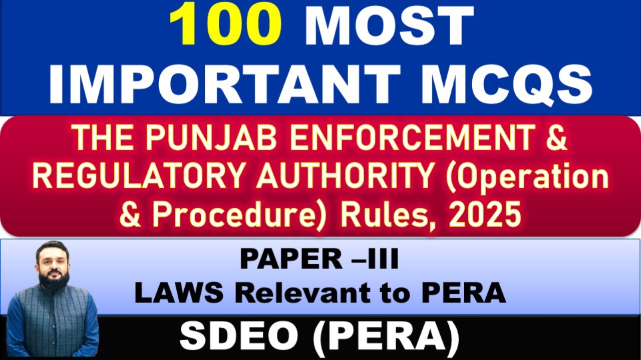 Punjab Enforcement & Regulatory Authority Rules, 2025 | MCQs | PPSC PERA Jobs 2025 SDEO Preparation