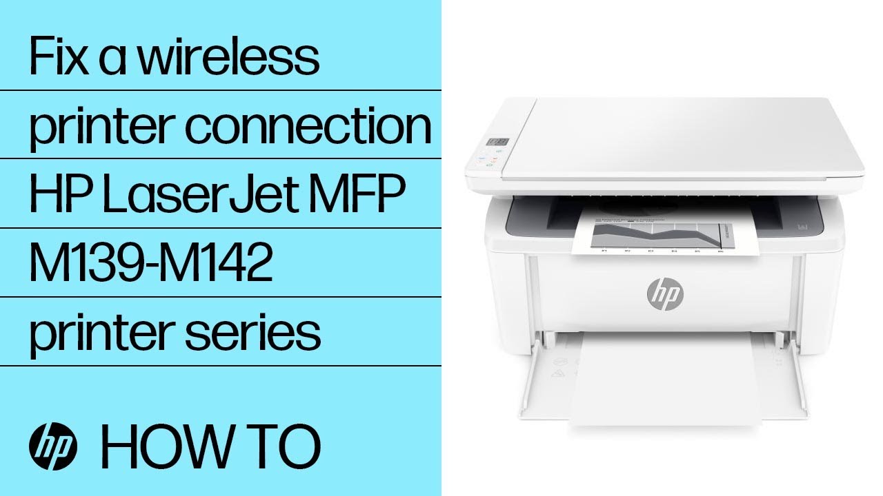 Fix a wireless printer connection | HP LaserJet MFP M139-M142 printers | HP Support