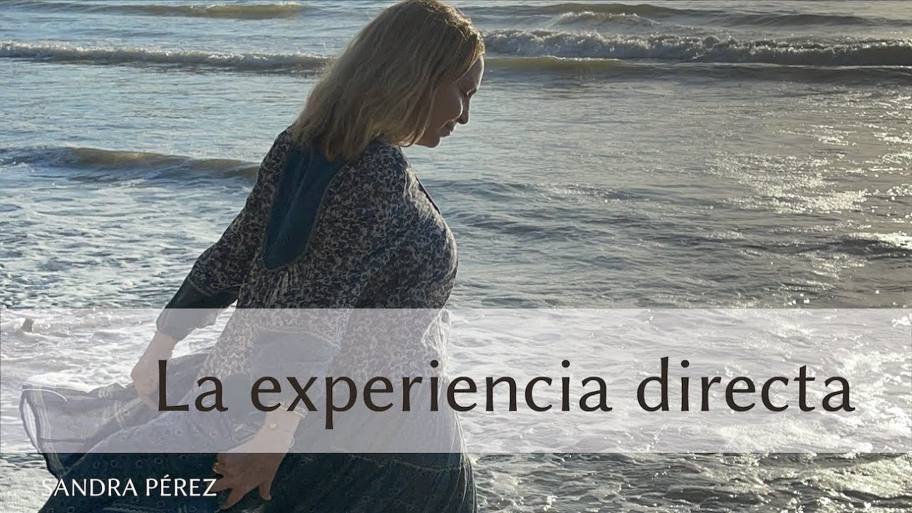 La experiencia directa