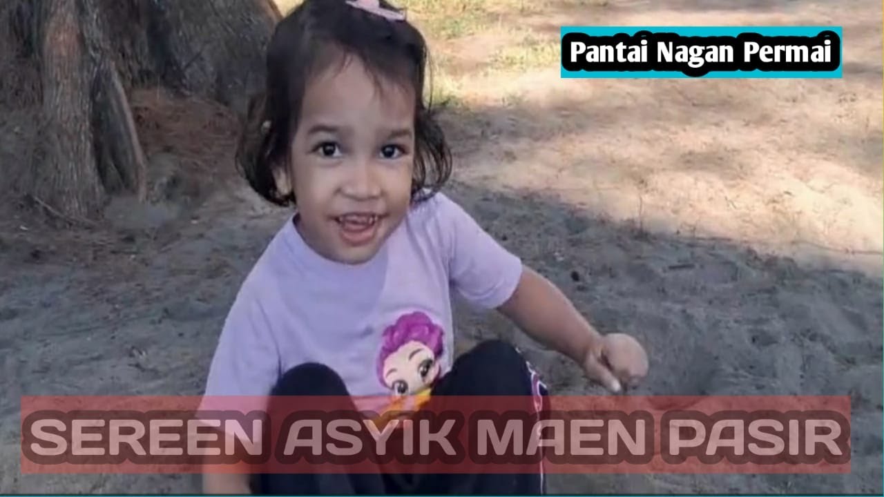 SEREEN ASYIK MAEN PASIR , di Pantai Nagan Permai