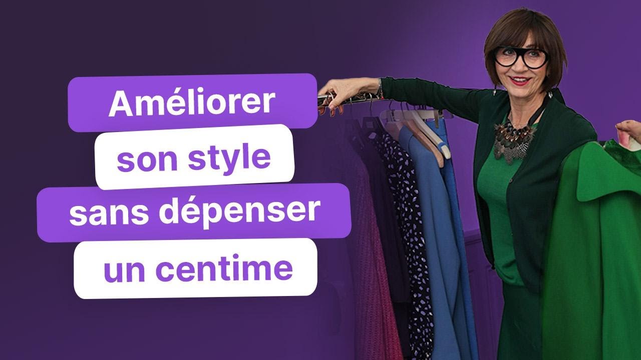 Comment améliorer son style sans dépenser un centime ?