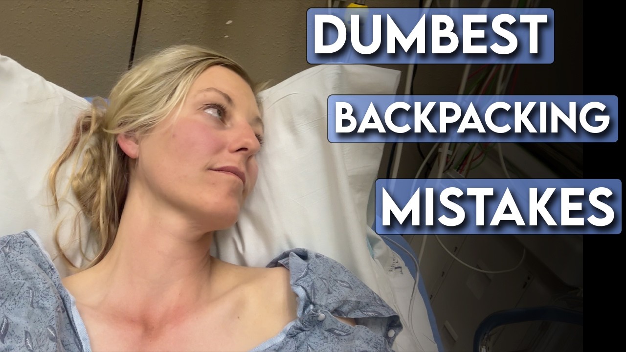 My Dumbest Backpacking Mistakes #5