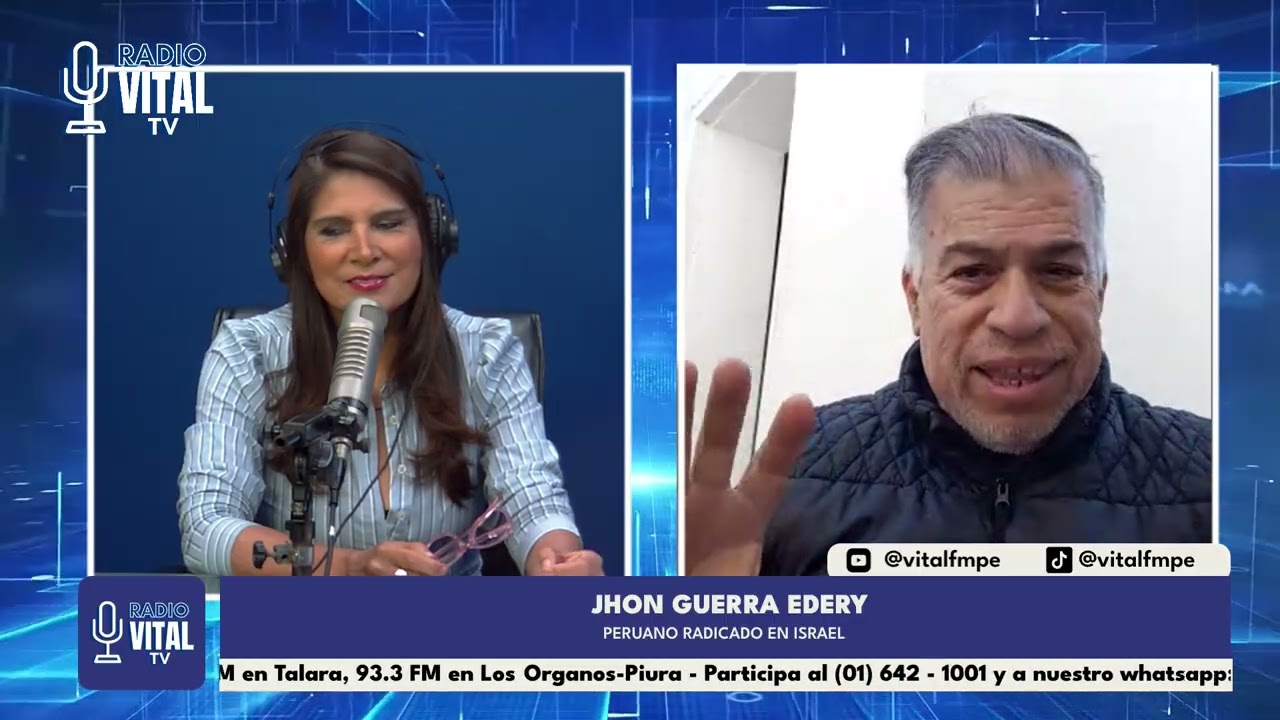 VITAL NOTICIAS - Invitado: Jhon Guerra Edery - Peruano Radicado en Israel
