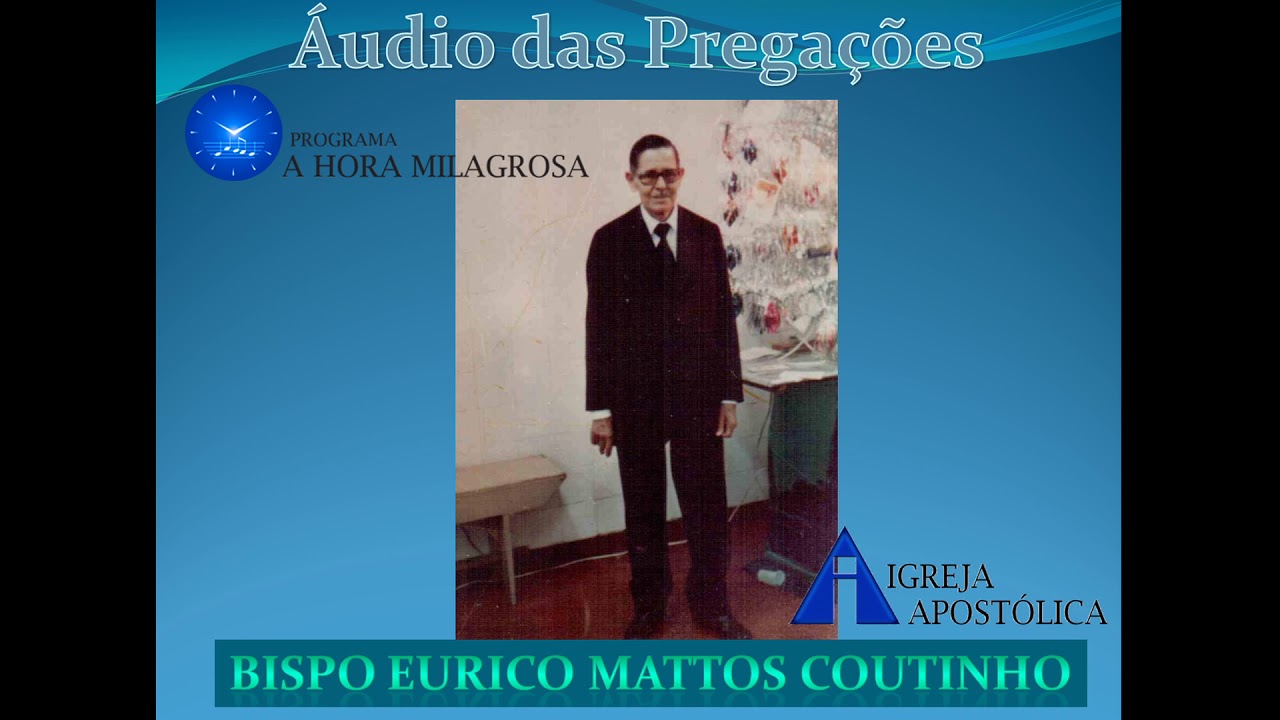 Mensagem do BISPO EURICO MATTOS COUTINHO (3) - Igreja Apostólica da Santa Vó Rosa