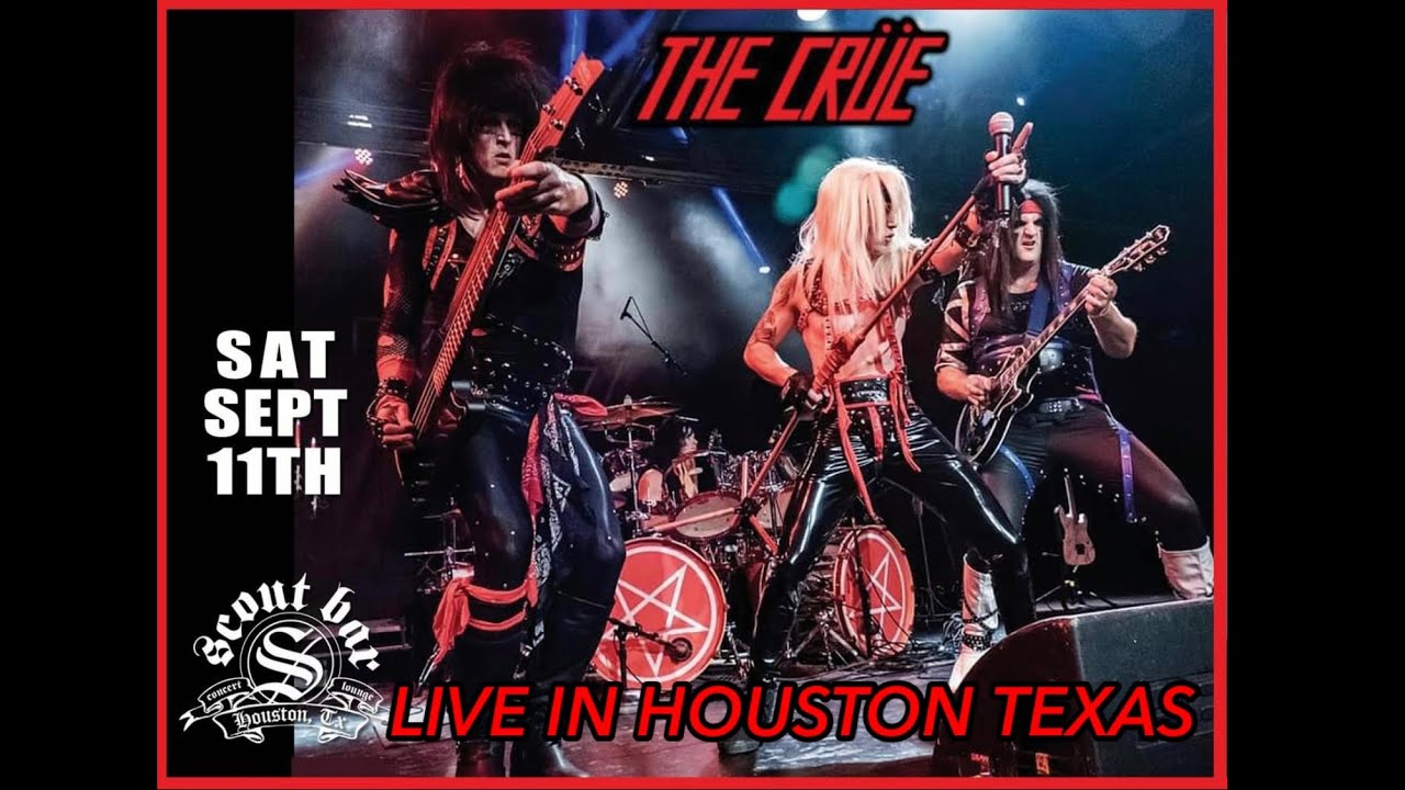 The Cr&uuml;e Houston&rsquo;s best M&ouml;tley Cr&uuml;e Tribute - Live in Houston Texas 9/11/21 Full Show