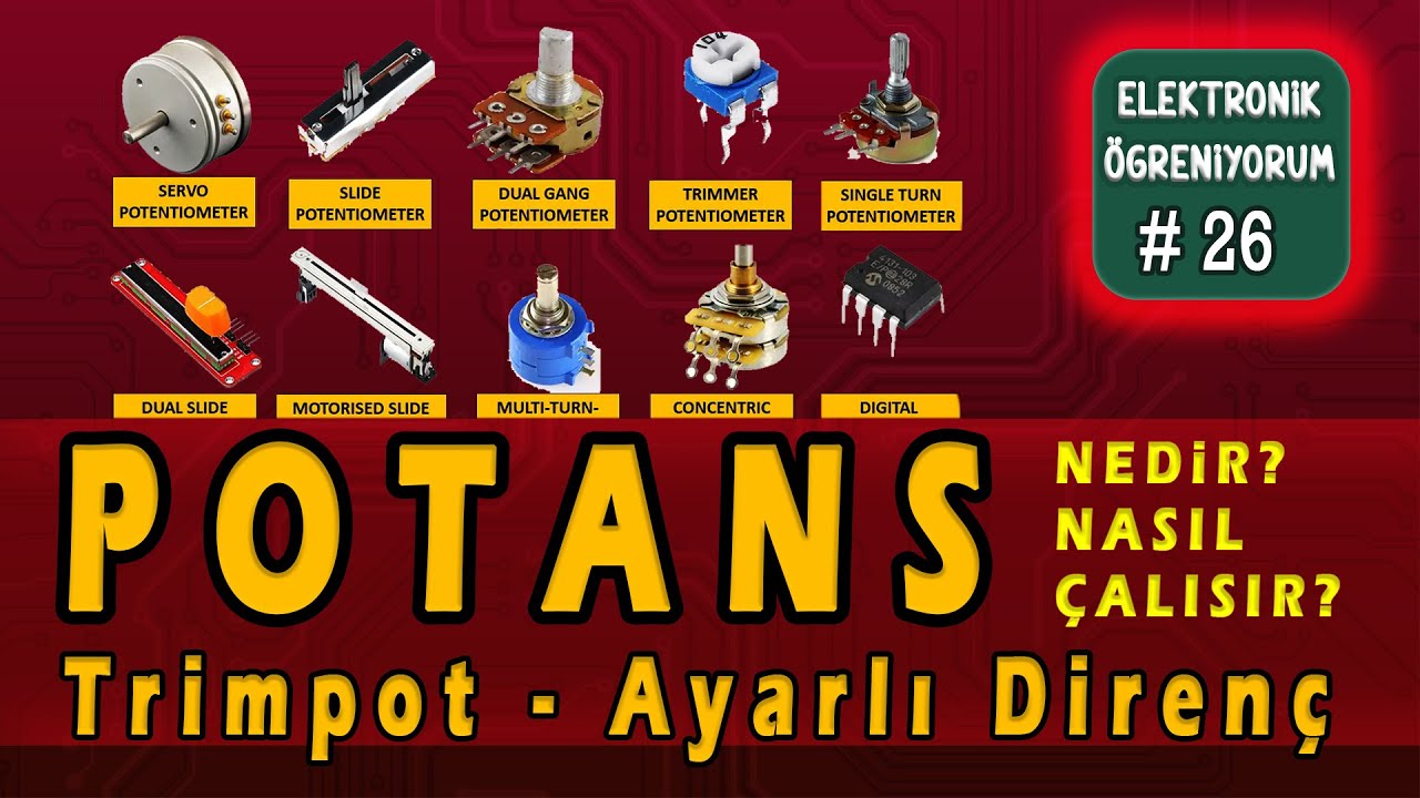 Potans I Trimpot I Ayarlı Direnç I Electronic Projects #26