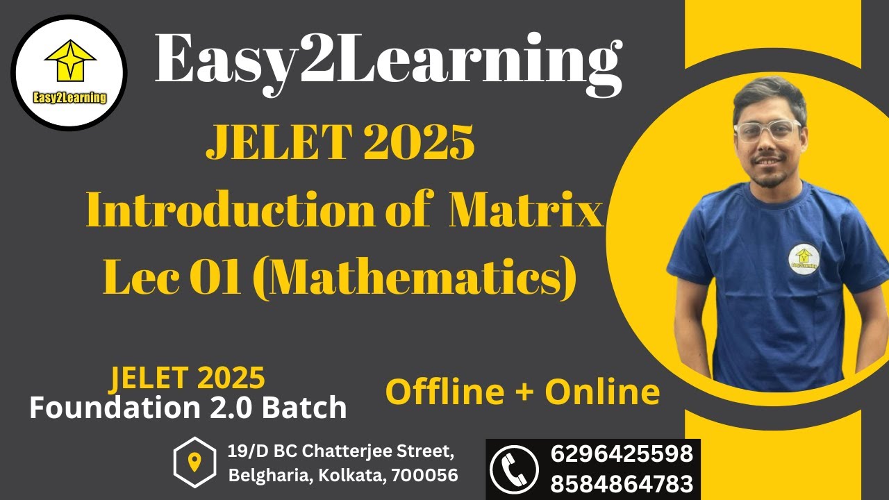 JELET 2025 Introduction of Matrix Lec 01 (Mathematics) | By Pritam Sir/Easy2Learning