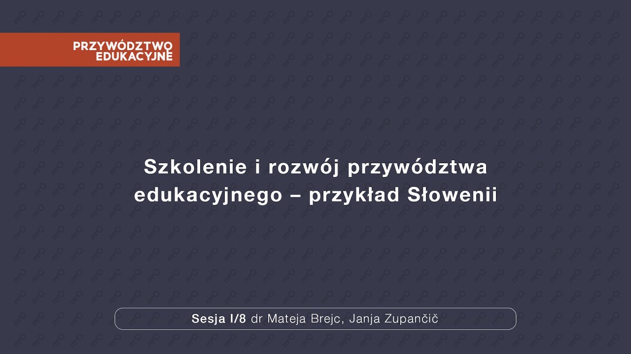 Sesja I/8 i II/8 - dr Mateja Brejc, Janja Zupančič