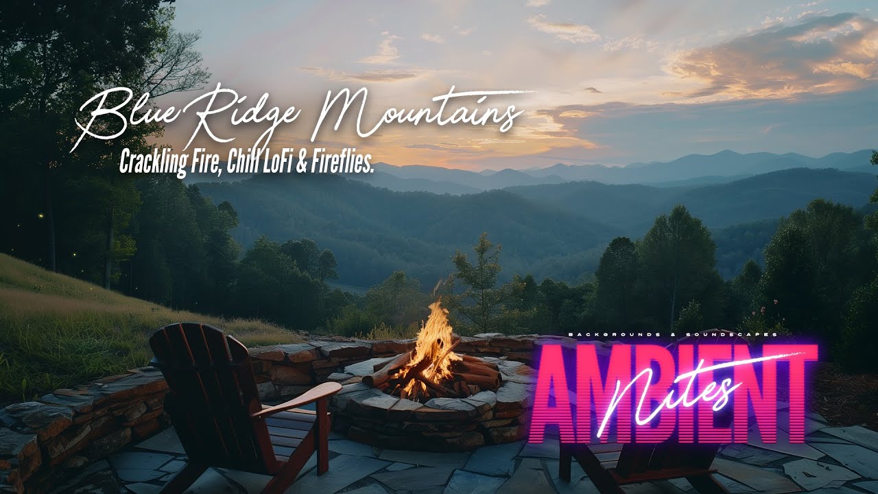 The Blue Ridge Mountains - Summer Night Ambience