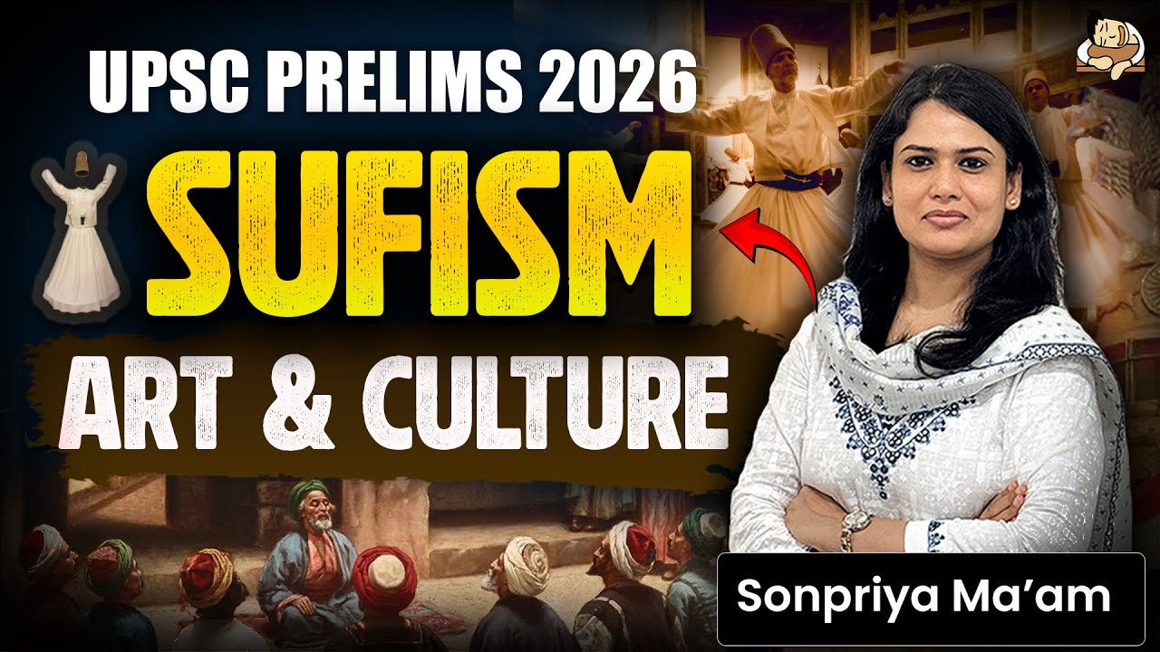 Complete Sufi Movement in One Shot | Philosophy, Silsilahs and Saints| History, Art & Culture #upsc 