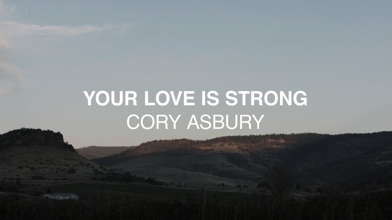 Your Love Is Strong (Official Lyric Video)