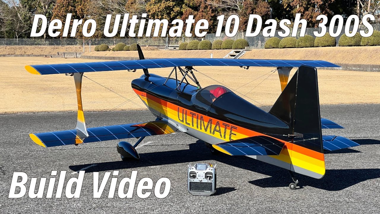 Delro Ultimate 10 Dash 300S  Build Video