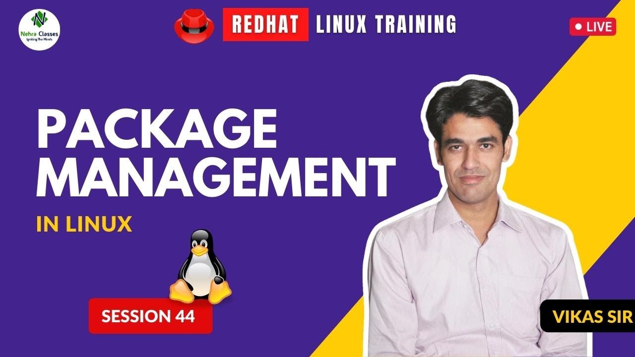 Live Linux Training (RHCSA+RHCE) For Members | Session-44 | Package Management in Linux