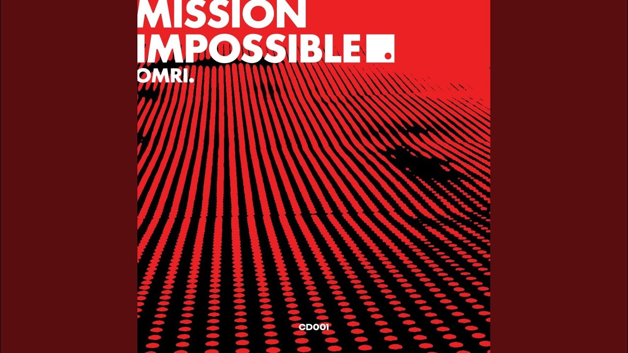 Mission Impossible