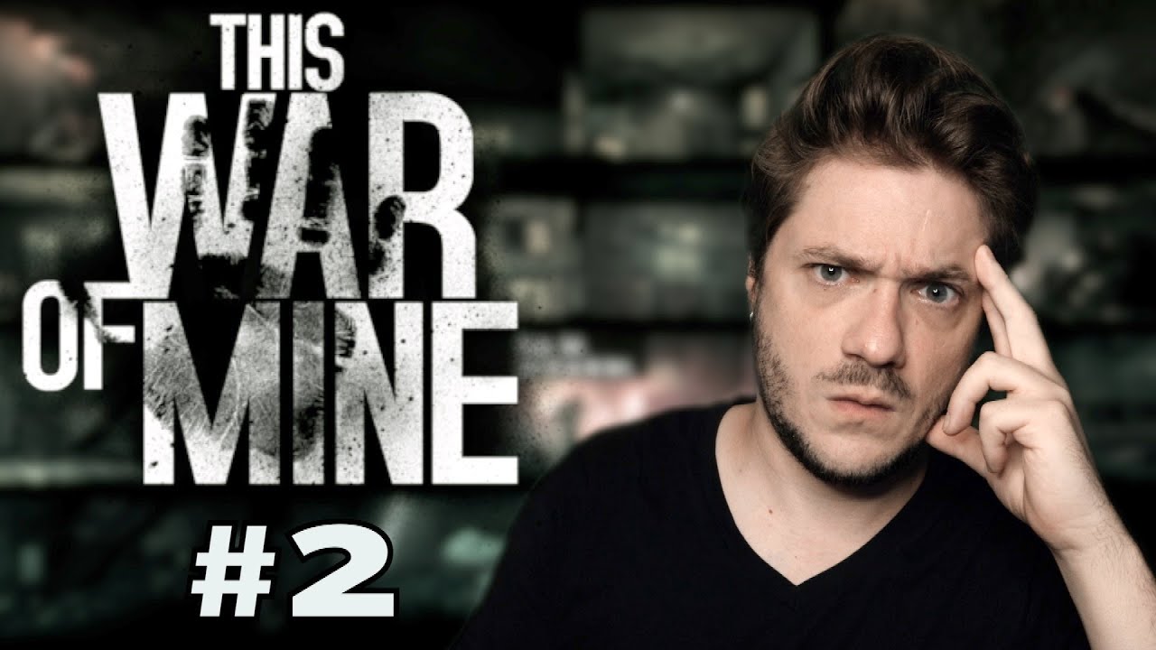 Tout le monde doit survivre ! - THIS WAR OF MINE #2 - Mathieu Sommet