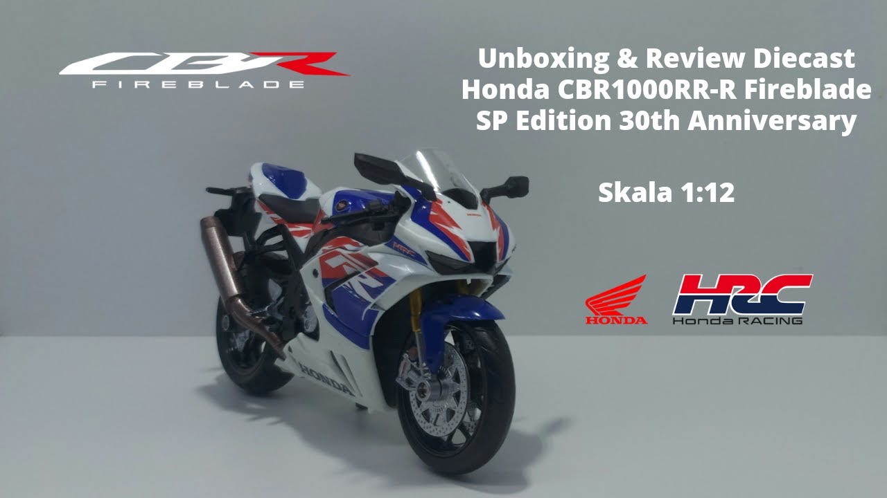 Unboxing and Review Diecast Motorcycle Honda CBR1000RR-R Fireblade Skala 1:12 by Makeda